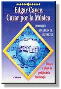 Edgar Cayce, Curar por la Música